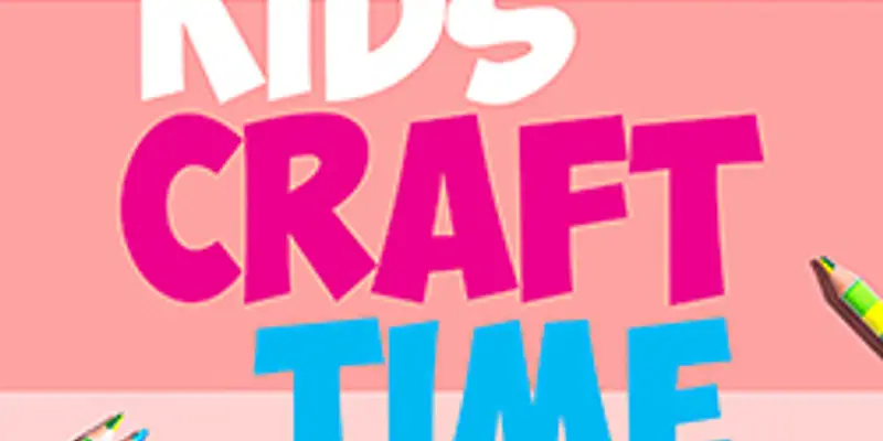 Kids' Craft Time
