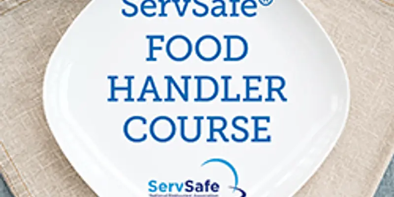 ServSafe® Food Handler Course