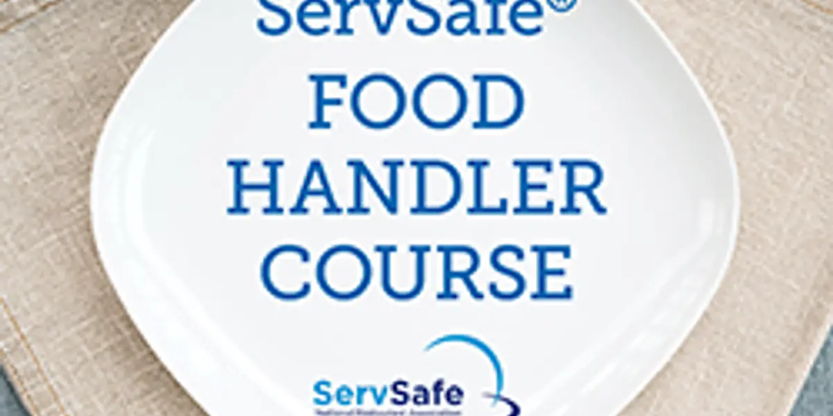 ServSafe® Food Handler Course