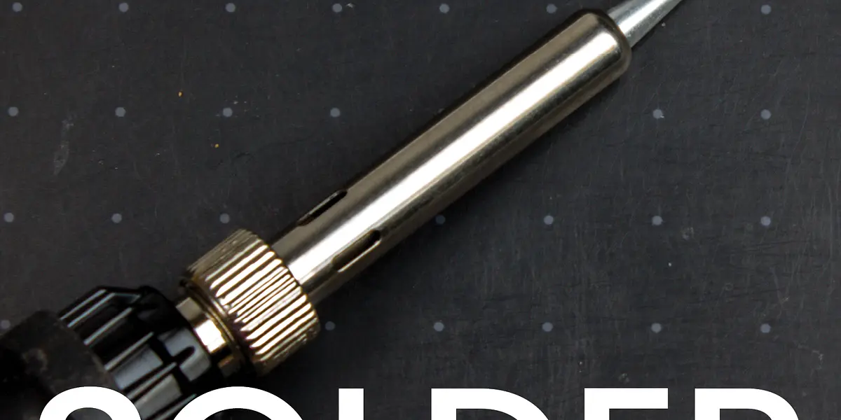 Learn to Solder