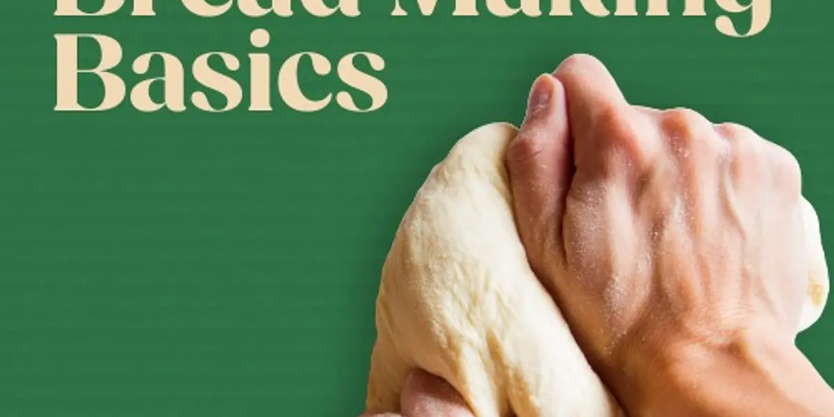 Simple Bread Making Basics
