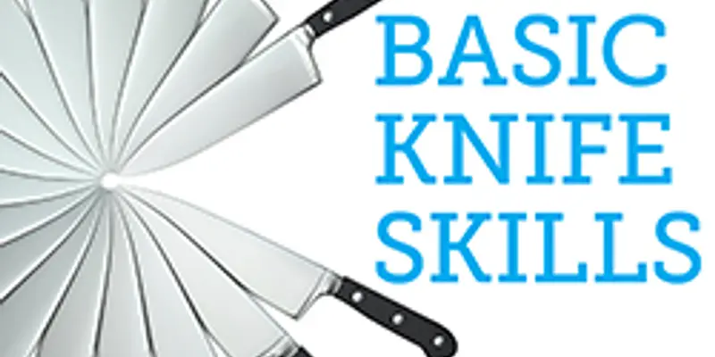 Basic Knife Skills