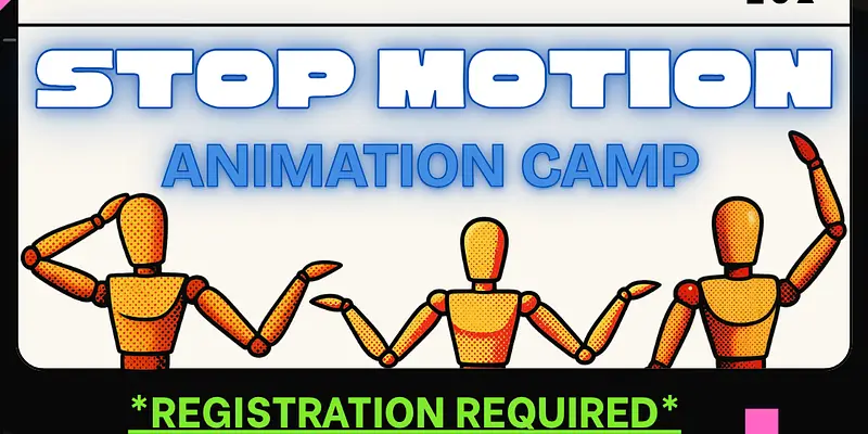 Stop Motion Animation Camp