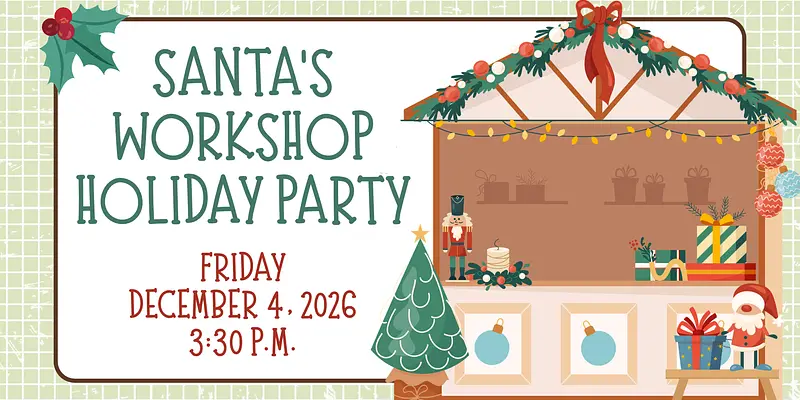 Santa's Workshop Holiday Party