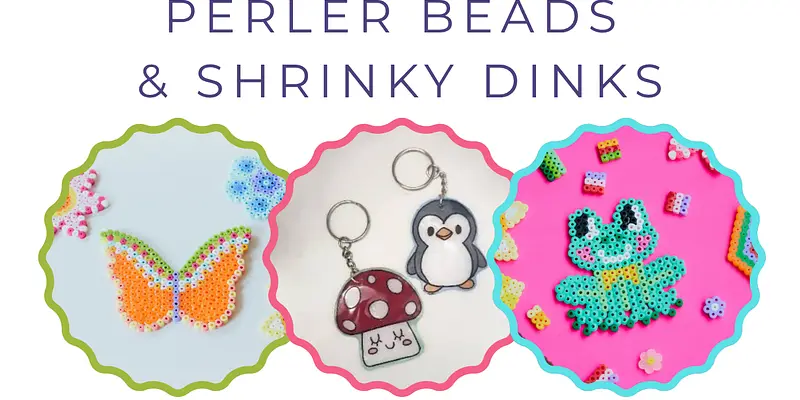 Gifting Craftily: Perler Beads & Shrinky Dinks (AH)