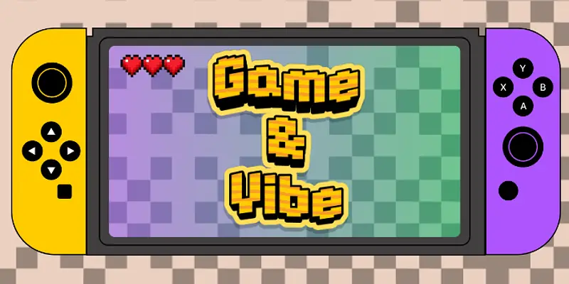 Game & Vibe