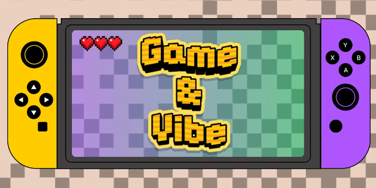 Game & Vibe
