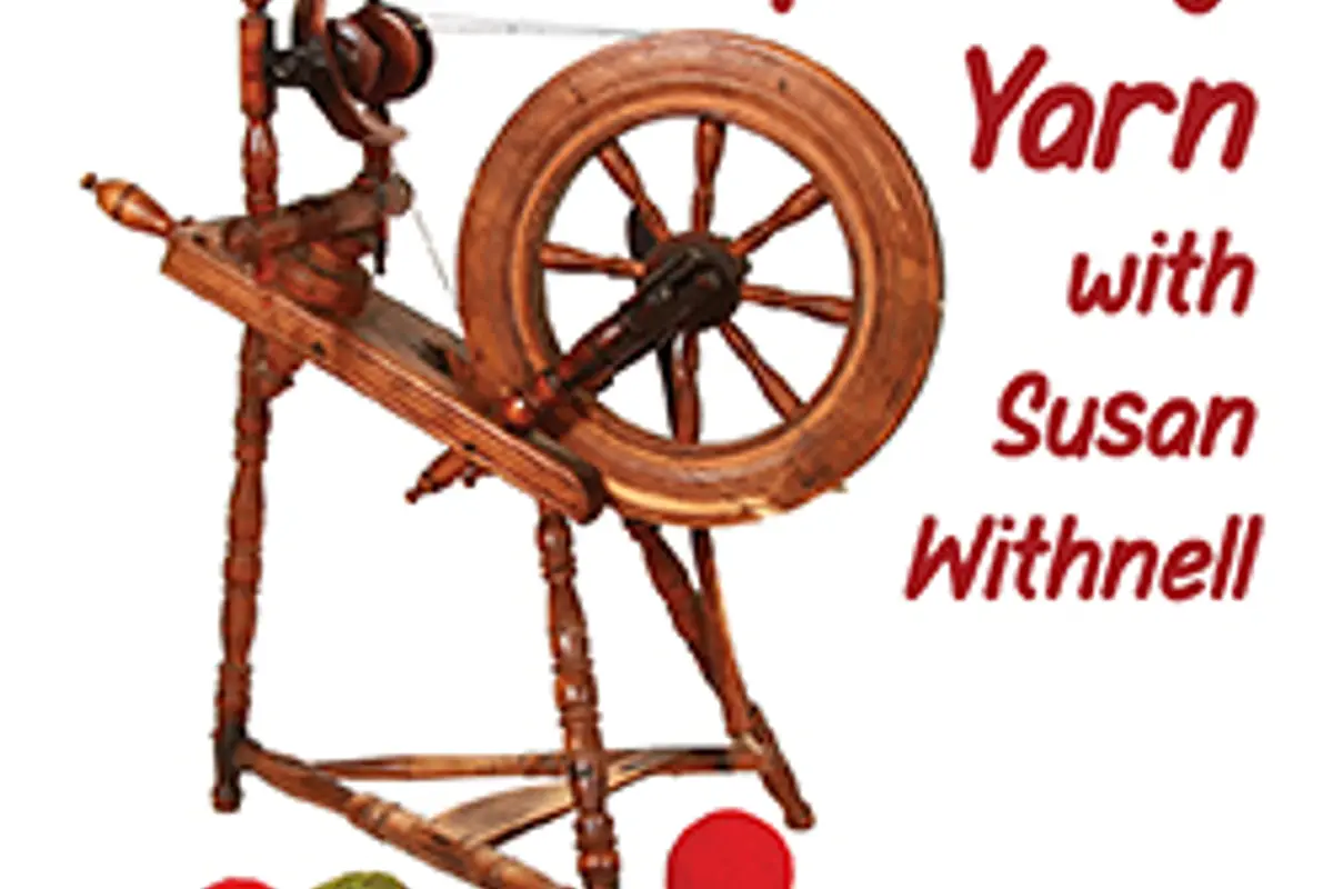 Spinning Yarn with Susan Withnell