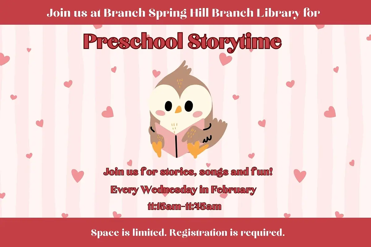 Preschool Storytime @ Spring Hill Branch