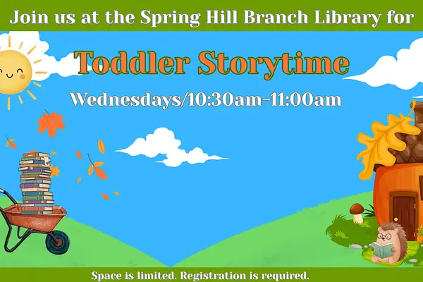Toddler Storytime @ Spring Hill Branch