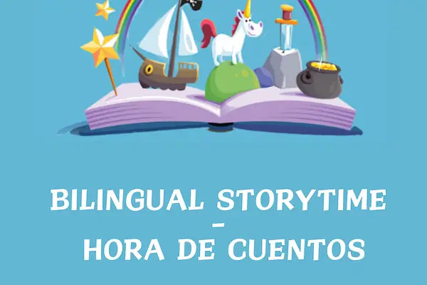 Bilingual Storytime (Hora de Cuentos bilingüe)