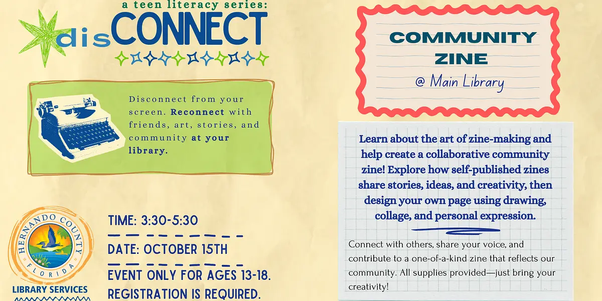 disCONNECT: A Teen Literacy Series (Community Zine) @ Main Library