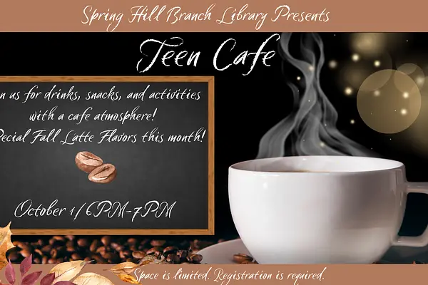 Teen Cafe @ Spring Hill Branch