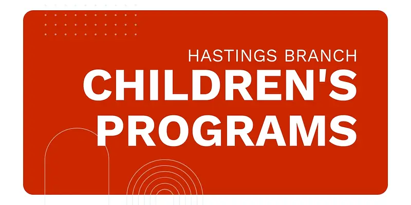 GRAND OPENING EVENT: Nature Detectives: BATS! at Hastings Branch