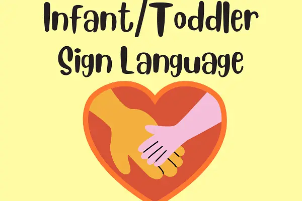 Infant/Toddler Sign Language