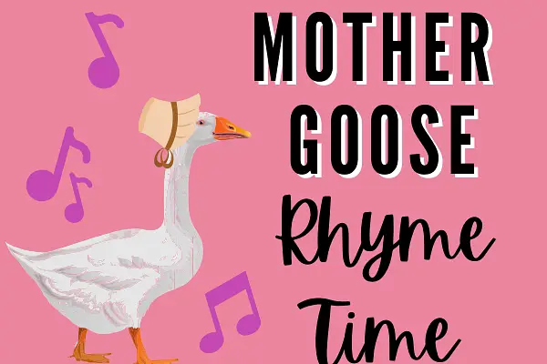 Mother Goose Rhyme Time