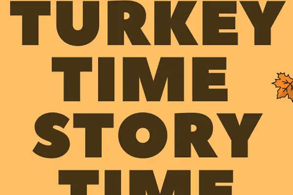 Turkey Time Story Time