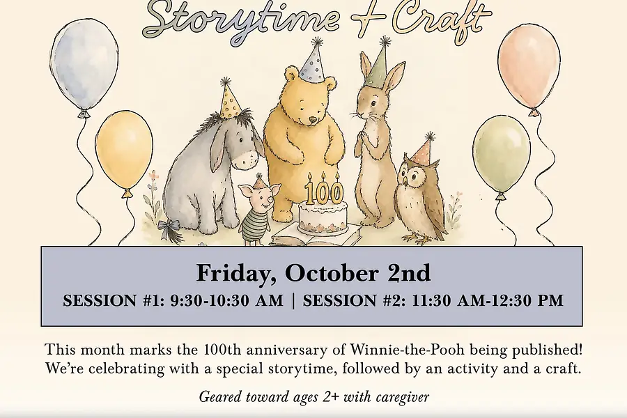 Winnie-the-Pooh is Turning 100! (Session 2) - Northwest at Northwest Branch