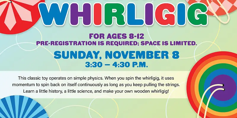Make Your Own Whirligig for Tweens (Ages 8-12) - West