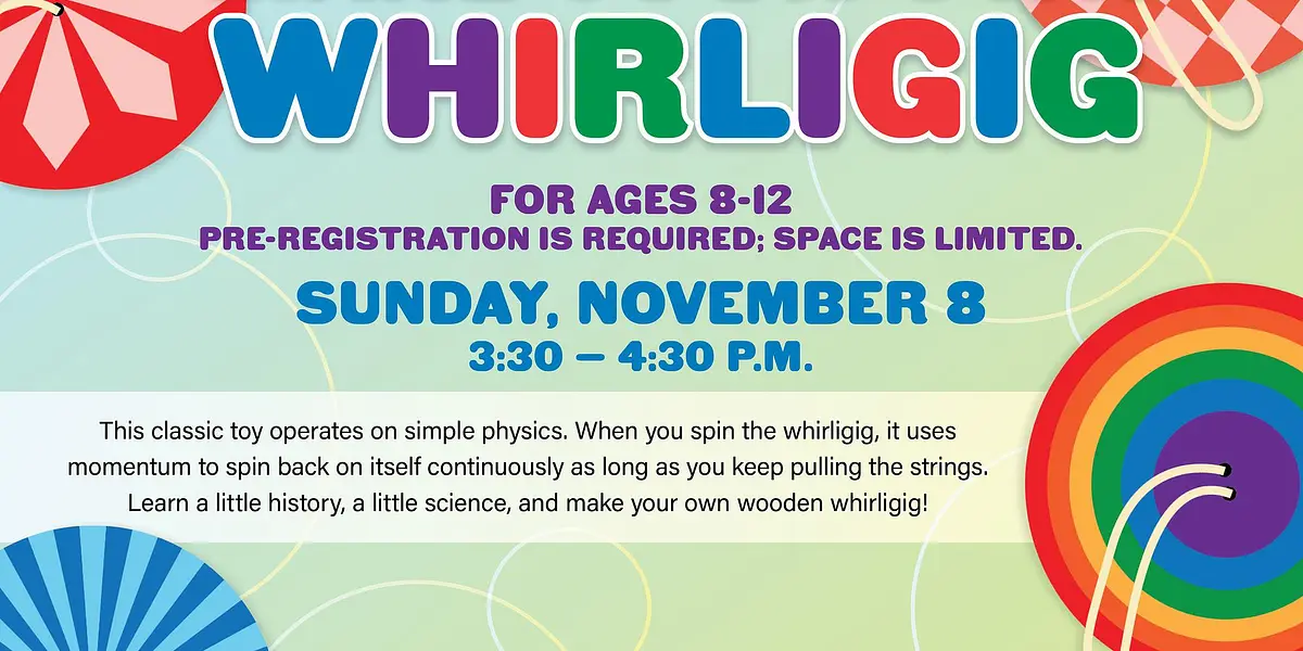Make Your Own Whirligig for Tweens (Ages 8-12) - West