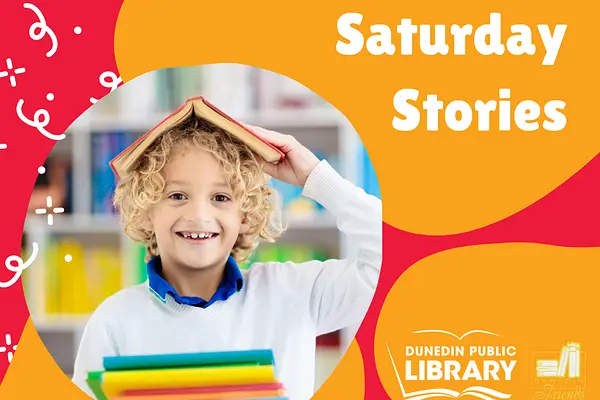 Saturday Stories at Dunedin Public Library