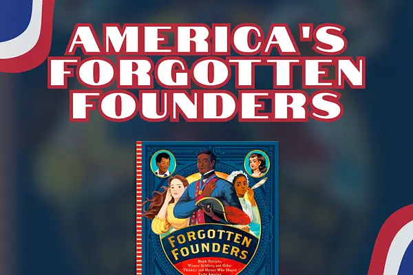 America's Forgotten Founders