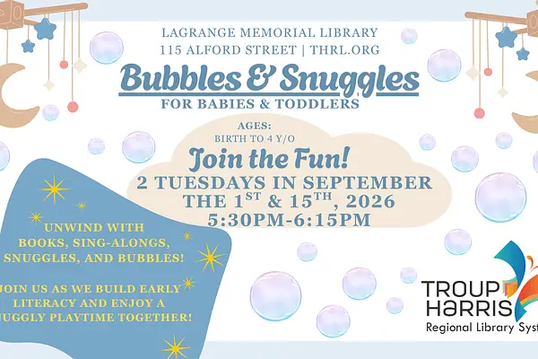 Bubbles & Snuggles - For Babies and Toddlers at LaGrange Memorial Library