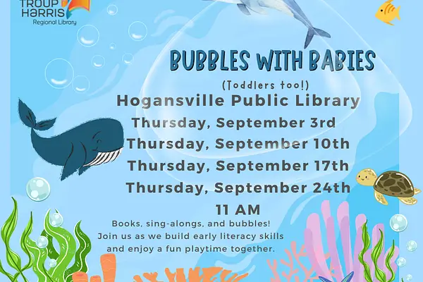 Bubbles with Babies and Toddlers Too! at Hogansville Public Library