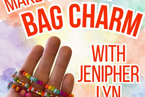Make Your Own Bag Charm with Jenipher Lyn
