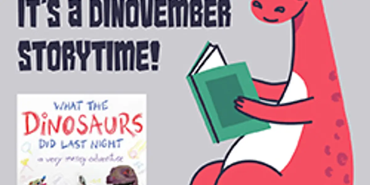 Rawr! It's a DINOvember Storytime!