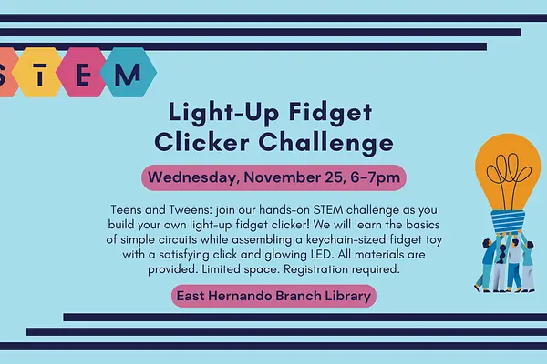 Light-Up Fidget Clicker Challenge for Tweens and Teens@ East Hernando Branch