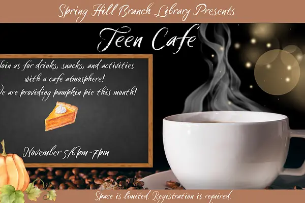 Teen Cafe @ Spring Hill Branch