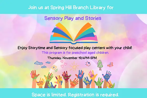Sensory Play and Stories @ Spring Hill Branch