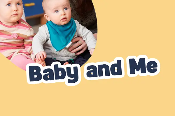 Baby & Me