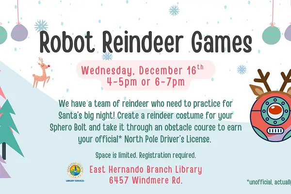 Robot Reindeer Games @ East Hernando Branch
