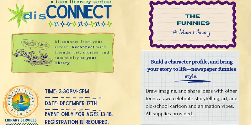 disCONNECT: A Teen Literacy Series (The Funnies) @ Main Library