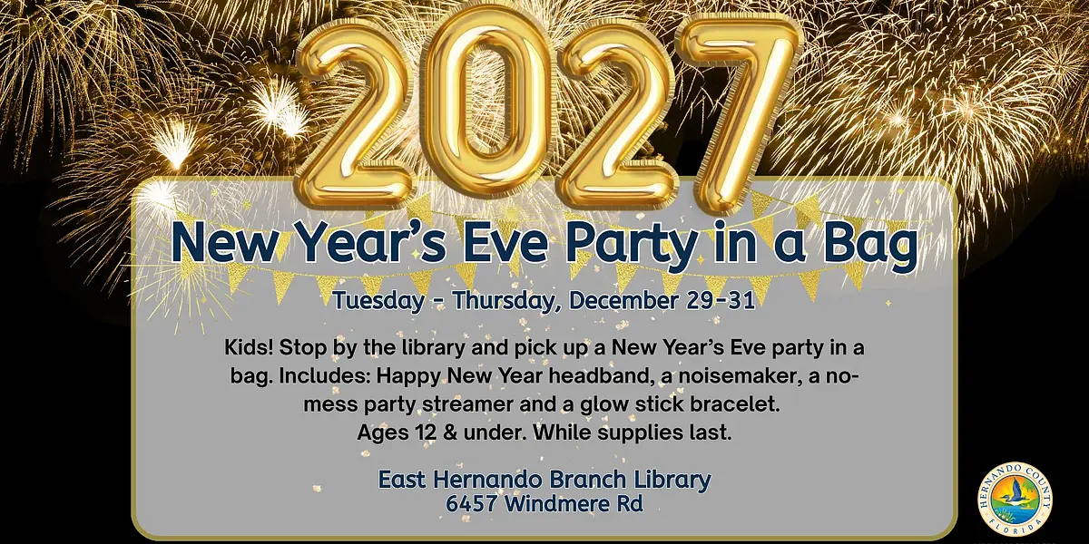New Year's Eve Party in a Bag @ East Hernando Branch