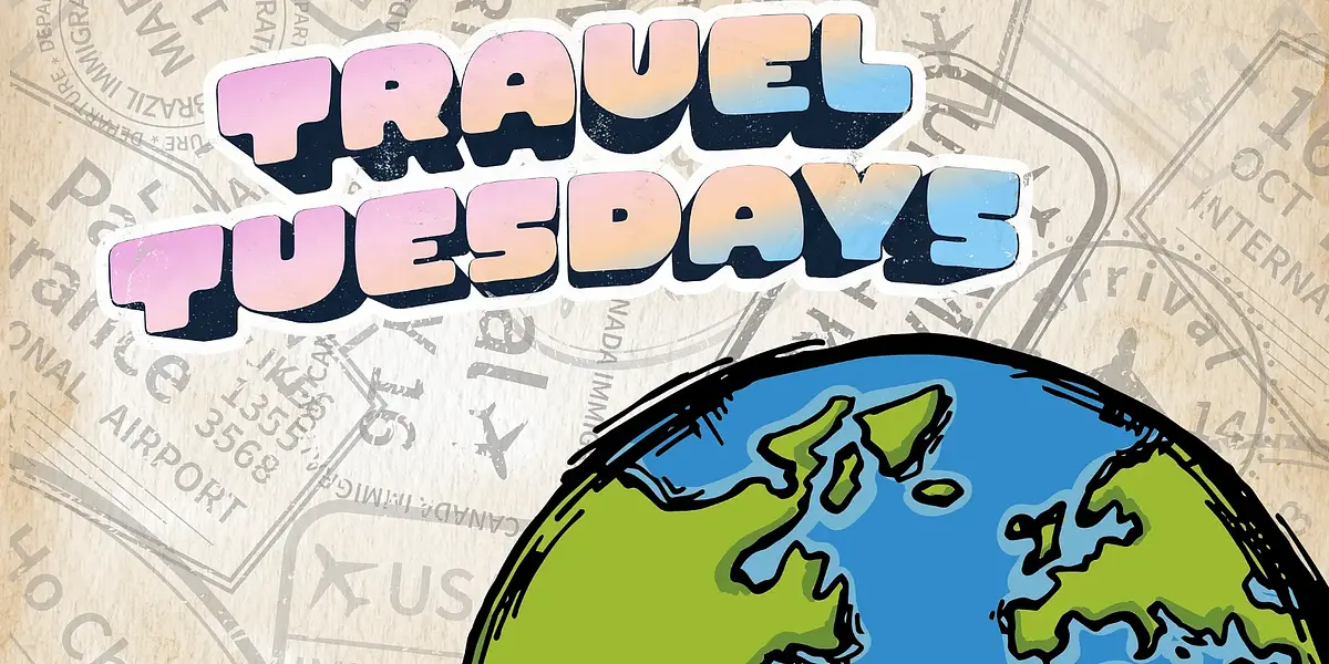 STEAM Squad- Travel Tuesdays