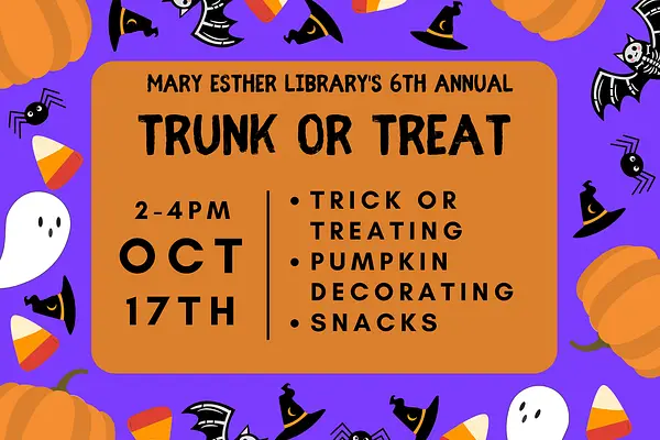 Trunk or Treat at Mary Esther Library, 2pm-4pm, 2026