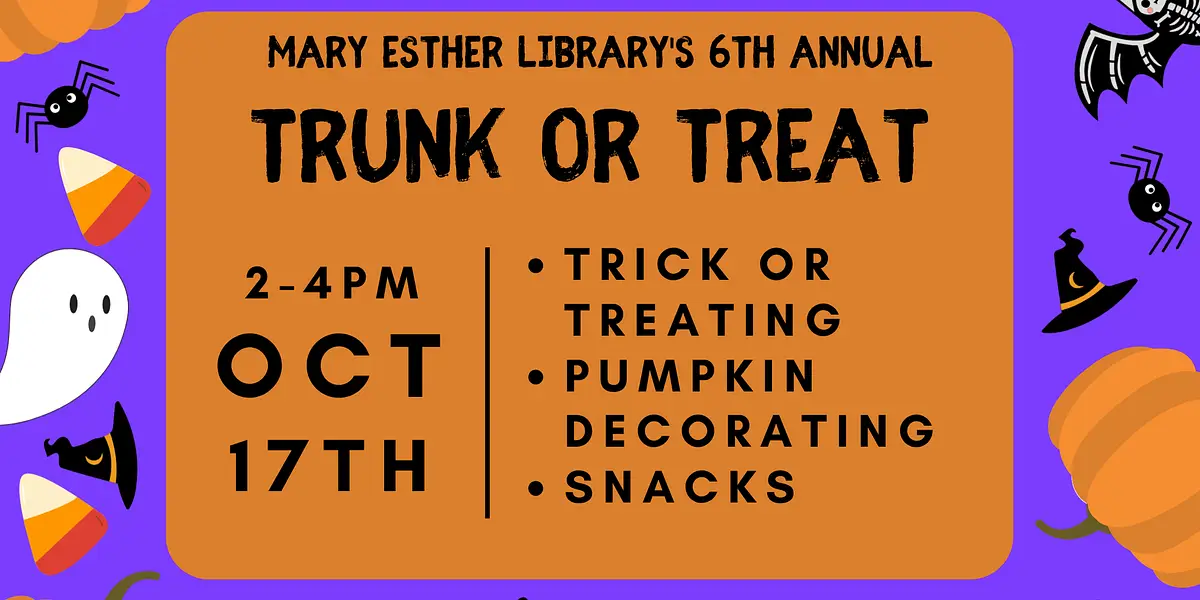 Trunk or Treat at Mary Esther Library, 2pm-4pm, 2026