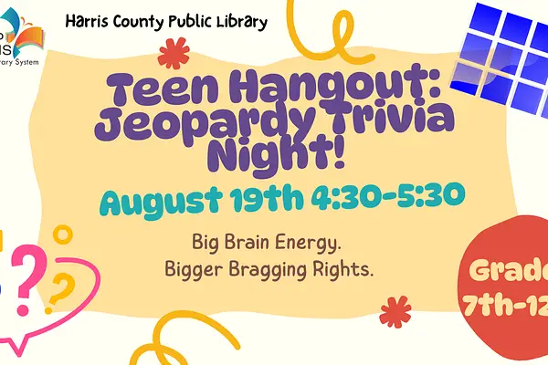Teen Hangout: Jeopardy Trivia Night! at Harris County Public Library