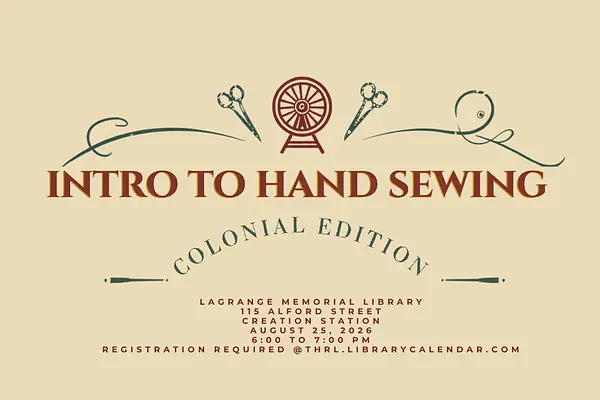 Introduction To Hand Sewing - Colonial Edition at LaGrange Memorial Library