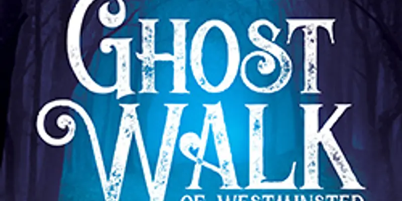 Ghost Walk of Westminster
