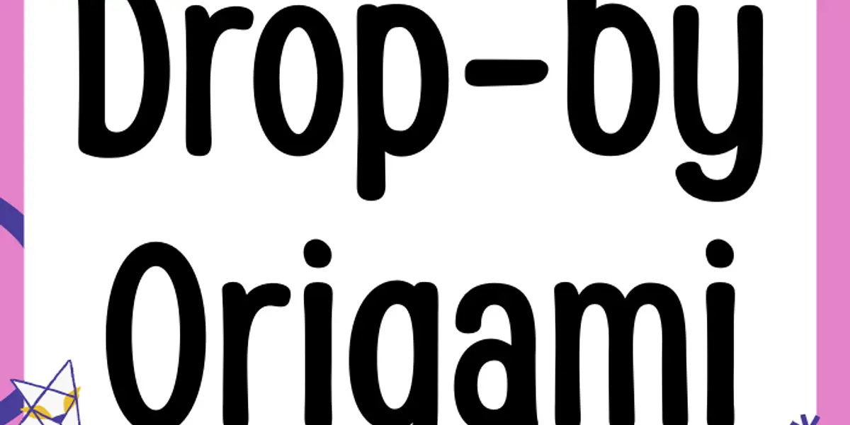 Drop-by Origami
