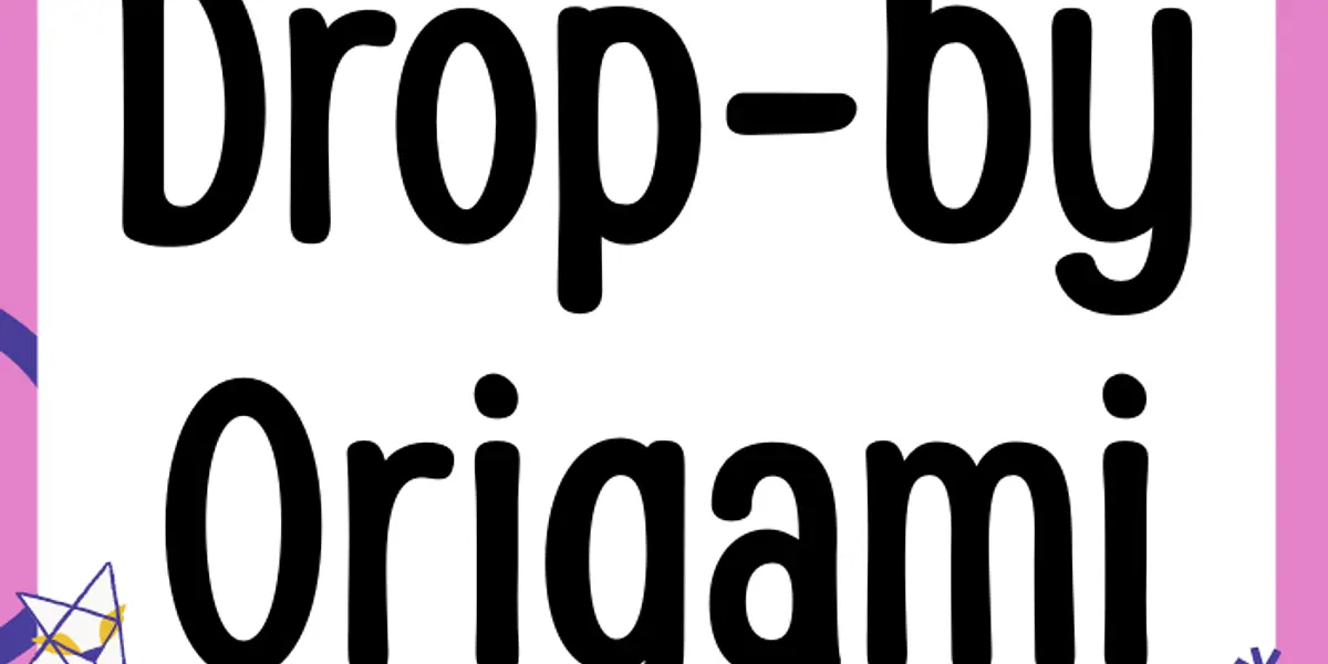 Drop-by Origami