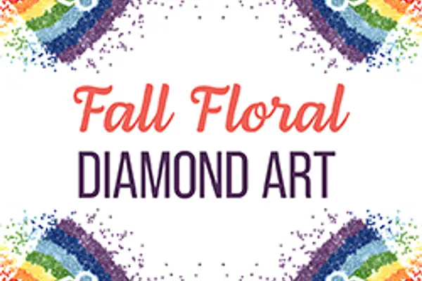Fall Floral Diamond Art at Eldersburg Branch