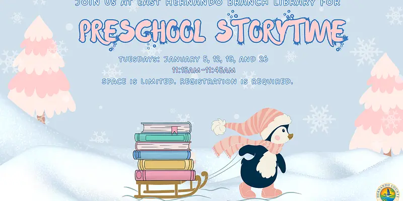 Preschool Storytime @ East Hernando Branch